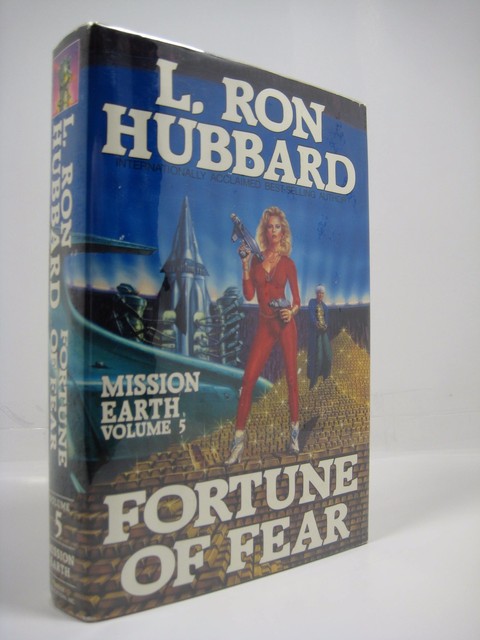 Mission Earth Fortune Of Fear Vol 5 By L Ron Hubbard 1986 Mission Earth Fortune Of Fear Vol 5 By L Ron Hubbard 1986