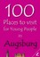 Susanne Hofrichter - 100 Places to visit for Young People in Augsburg