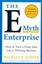 The E-Myth Enterprise: How to Turn a Great Idea into a Thriving Business by...