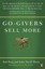 Go-Givers Sell More by Bob Burg.