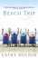 Beach Trip by Cathy Holton.