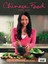 Chinese Food Made Easy: 100 simple, healthy recipes from easy-to-find