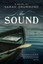 The Sound by Sarah Drummond.