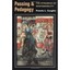 Passing and Pedagogy: The Dynamics of Responsibility - Paperback NEW Caughie, Pa