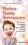 Machos, Tussis, Nervensägen im Job? Christa Exinger Kössner