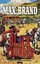 Black Thunder: Three Classic Westerns by Max Brand.
