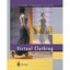 Virtual Clothing: Theory and Practice Volino, Pascal (Author)/ Magnenat-Thalmann