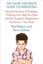The Game Theorist's Guide to Parenting: How the Science of Strategic Thinking...