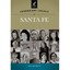 Legendary Locals of Santa Fe - Paperback NEW Pacheco, Ana 2013-02-25