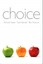 Choice - NEW - 9780745683874 by Harper, Richard/ Randall, Dave/ Sharrock, Wes