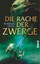Die Rache der Zwerge Markus Heitz