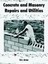 NEW Concrete and Masonry Repairs and Utilities by U S Army