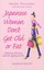 Japanese Women Don't Get Old or Fat: Delicious Slimming and Anti-ageing...