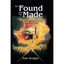 The Found and the Made: Science, Reason, and the Reality of Nature Bruiger, Dan