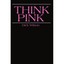 Think Pink Richard Wilson