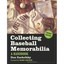Collecting Baseball Memorabilia: A Handbook - Paperback NEW Robinson, Brook 2009