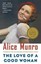 The Love of a Good Woman: Stories by Alice Munro.