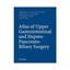 Atlas of Upper Gastrointestinal and Hepato-pancreato Biliary Surgery by...