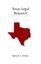Texas Legal Research: Revised Printing (Carolina Academic Press Legal Research)