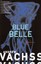 Blue Belle by Andrew H. Vachss (Paperback, 2000)