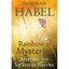 Rainbow of Mysteries: Meeting the Sacred in Nature - Paperback NEW Habel, Norman