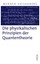 Die physikalischen Prinzipien der Quantentheorie Werner Heisenberg