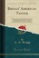 Briggs' American Tanner Containing Quick and Handy Methods of C... 9781332099108