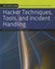Hacker Techniques, Tools, and Incident Handling by Sean-Philip Oriyano.