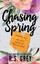Chasing Spring by R S Grey (Paperback / softback, 2016)