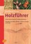 Godet, Jean-Denis: Holzführer