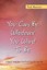 You Can Be Whatever You Want to Be: I Did It and You Can Do It To by Baxter, Ted