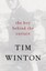 The Boy Behind The Curtain by Tim Winton.