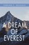 NEW A Dream Of Everest by Edmund C Neuhaus BOOK (Paperback / softback) Free P&H