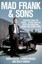 Mad Frank and Sons: Tougher Than the Krays, Frank and His Boys on Gangland,...