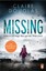 Missing - Niemand sagt die ganze Wahrheit Claire Douglas Penguin Taschenbuch