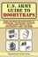 U.S. Army Guide to Boobytraps by Army.