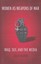 Women as Weapons of War: Iraq, Sex, and the Media - Paperback NEW Oliver, Kelly