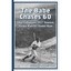 The Babe Chases 60: That Fabulous 1927 Season, Home Run - Paperback NEW John G.