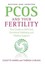 PCOS And Your Fertility: Your Guide To Self Care, Emotional (PB) 1848504918