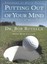 Putting Out of Your Mind by Bob Rotella (Other book format, 2001)