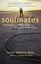 Soulmates: Following Inner Guidance to the Relationship of Your Dreams.