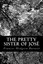NEW The Pretty Sister Of José by Frances Hodgson Burnett