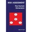 Risk Assessment: The Human Dimension N. HURST