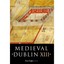 Medieval Dublin: Proceedings of the Friends of Medieval Dublin Symposium 2011: V