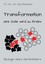 Transformation - eine Zelle wird zu Krebs, Anja Klußmeier