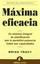 Maxima Eficacia - Paperback NEW Brian Tracy 2003/10/01