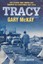 Tracy: The Storm That Wiped out Darwin on Christmas Day 1974 by Gary McKay.