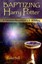 Baptizing Harry Potter: A Christian Reading of J.K. Rowling by Luke Bell...