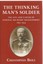 The Thinking Man's Soldier: The Life and Career of General Sir Henry Brackenbury