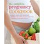 The Complete Pregnancy Cookbook Wilcock, Fiona